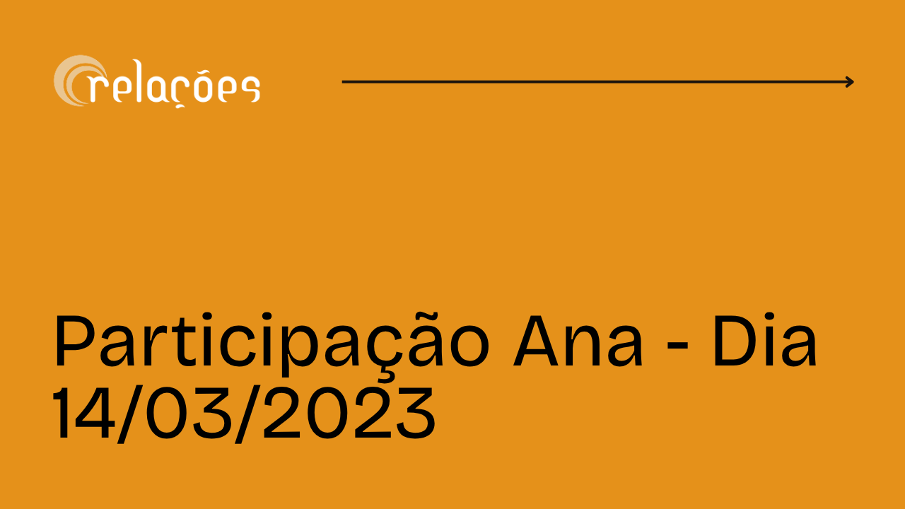 Capa Vídeo YouTube - Participação Ana - Dia 14/03/2023
